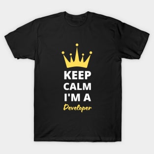 Keep Calm I'm A Developer T-Shirt